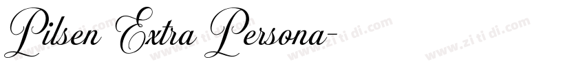 Pilsen Extra Persona字体转换 Pilsen Extra Persona字体转换